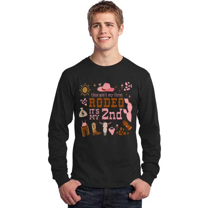 This AinT My First Rodeo Its My 2nd Girl Birthday Outfit Tall Long Sleeve T-Shirt