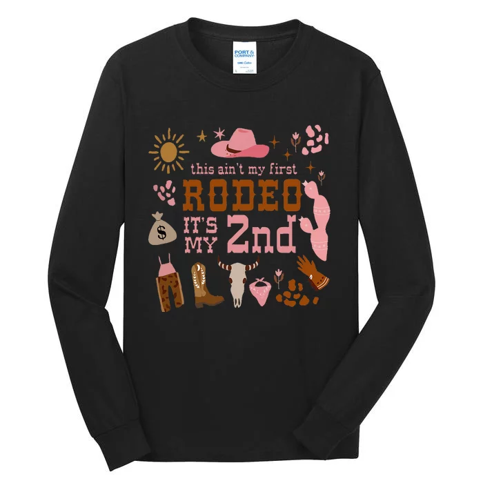 This AinT My First Rodeo Its My 2nd Girl Birthday Outfit Tall Long Sleeve T-Shirt