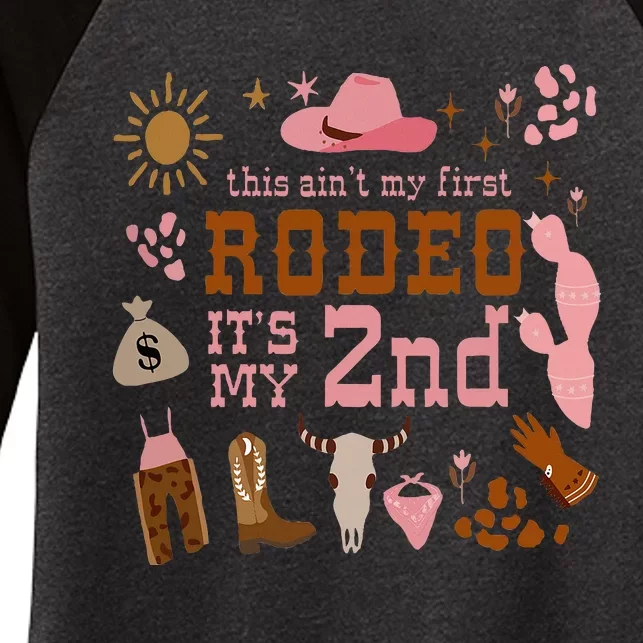 This AinT My First Rodeo Its My 2nd Girl Birthday Outfit Women's Tri-Blend 3/4-Sleeve Raglan Shirt