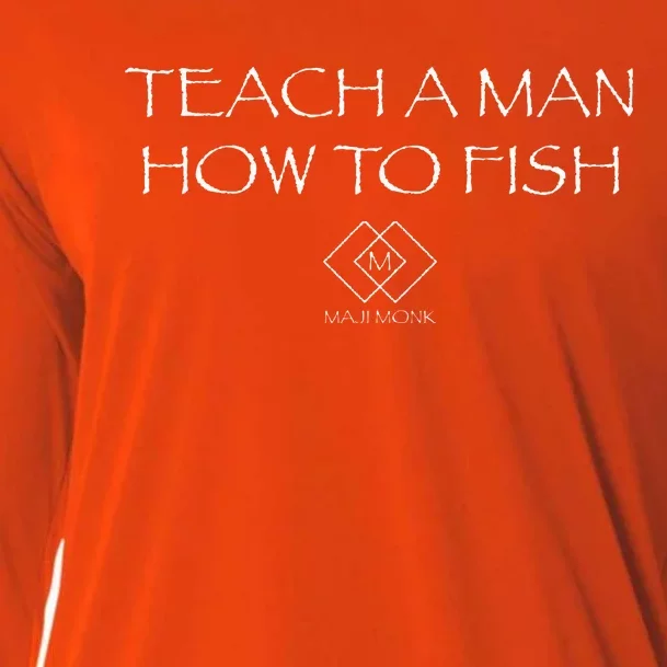 Teach A Man How To Fish Cooling Performance Long Sleeve Crew