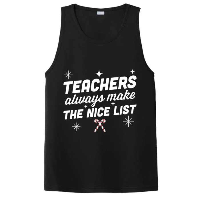 Teachers Always Make The Nice List SantaS Favorite Teacher Great Gift Performance Tank