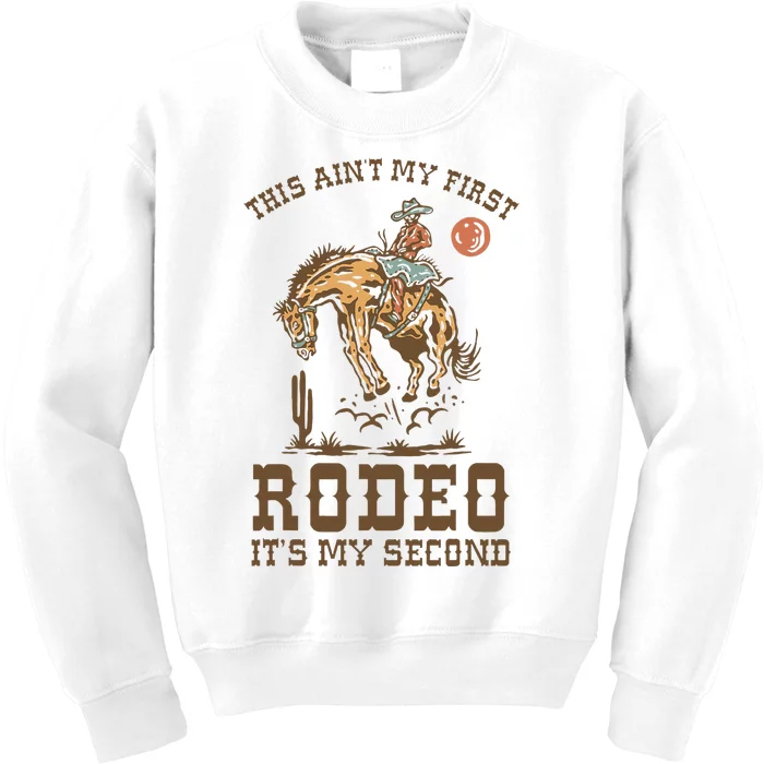 This AinT My First Rodeo Its My 2nd Bday Wild West Themed Kids Sweatshirt