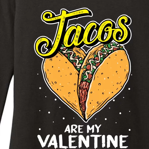 Tacos Are My Valentines Day Funny Heart Mexican Food Gift Womens CVC Long Sleeve Shirt