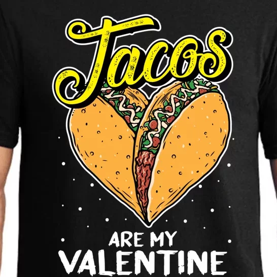 Tacos Are My Valentines Day Funny Heart Mexican Food Gift Pajama Set