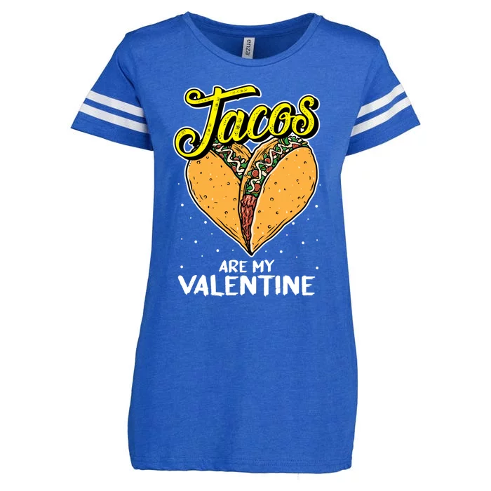 Tacos Are My Valentines Day Funny Heart Mexican Food Gift Enza Ladies Jersey Football T-Shirt