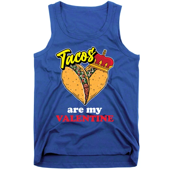 Tacos Are My Valentines Day Funny Heart Mexican Food Gift Tank Top