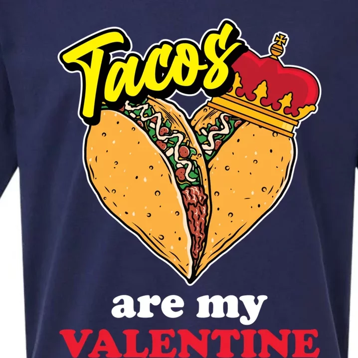 Tacos Are My Valentines Day Funny Heart Mexican Food Gift Sueded Cloud Jersey T-Shirt