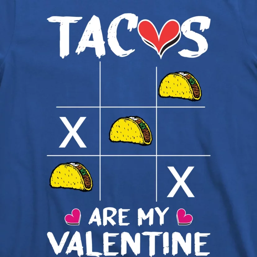 Tacos Are My Valentines Day Funny Mexican Food Lover Gift T-Shirt