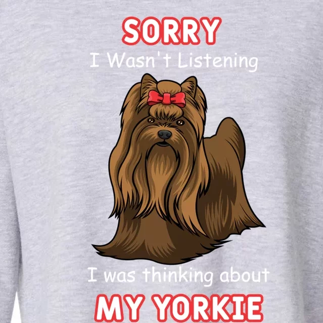 Thinking About My Yorkie Terrier Cute Gift Cropped Pullover Crew