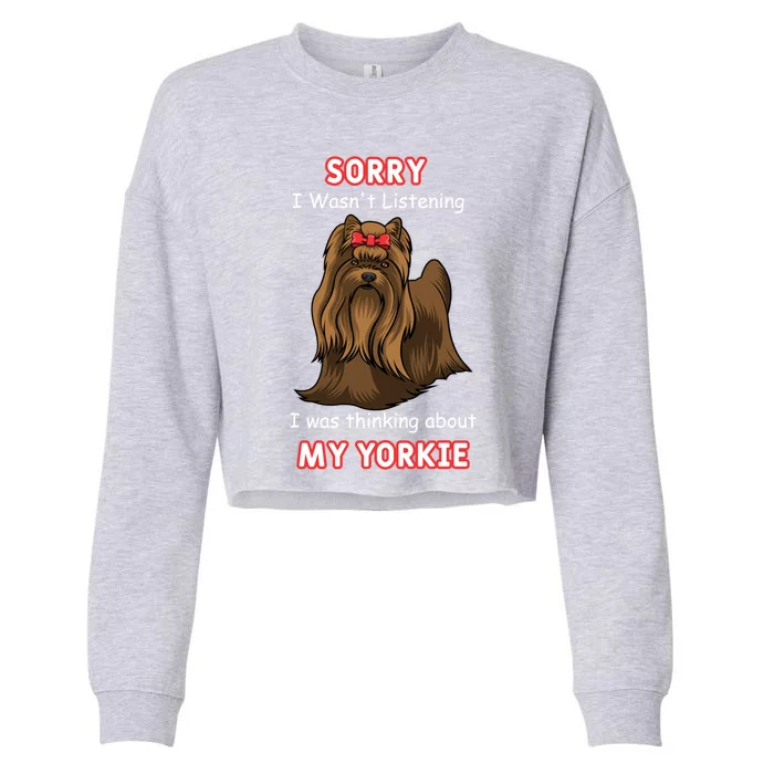 Thinking About My Yorkie Terrier Cute Gift Cropped Pullover Crew