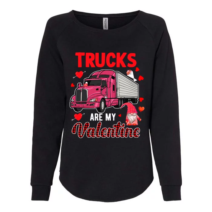 Trucks Are My Valentine Cute Hearts Funny Biker Lover Great Gift Womens California Wash Sweatshirt