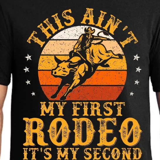 This AinT My First Rodeo ItS My Second Bull Riding Pajama Set