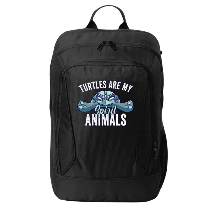 Turtle Are My Spirit Animals Gift For Turtle Lover City Backpack