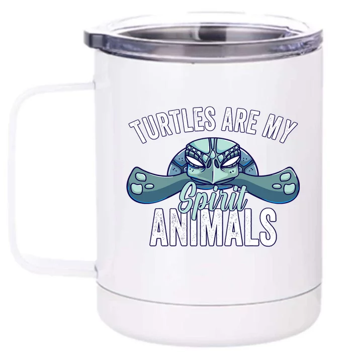 Turtle Are My Spirit Animals Gift For Turtle Lover Front & Back 12oz Stainless Steel Tumbler Cup