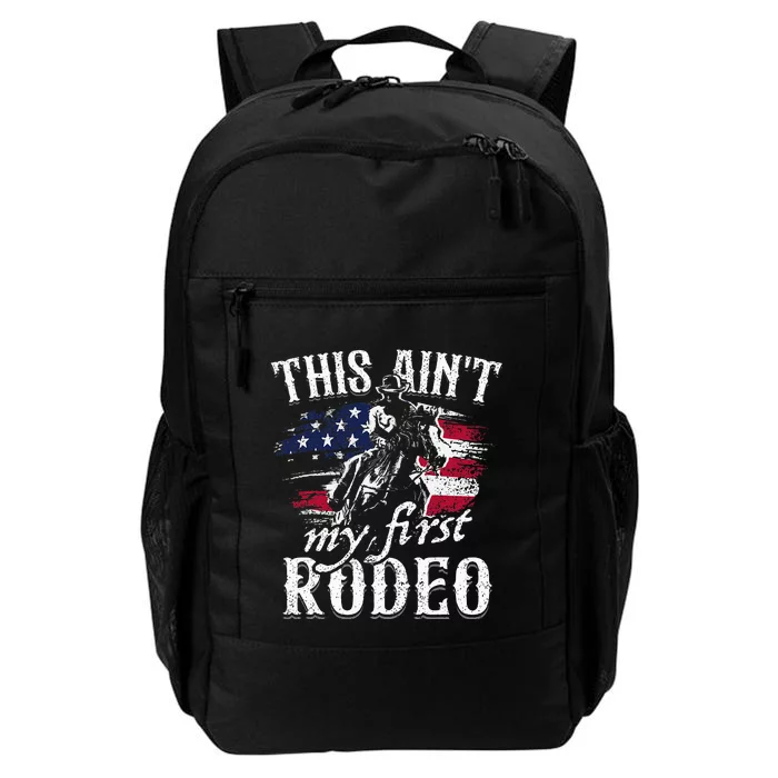 This Aint My First Rodeo American Flag Cowboy Daily Commute Backpack