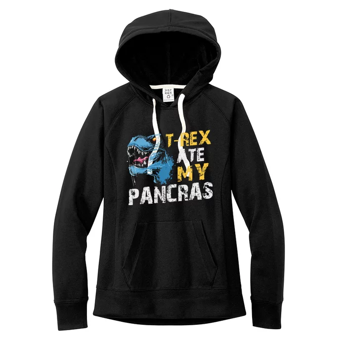 TRex Ate My Pancreas Funny T1D Type 1 Diabetes Women's Fleece Hoodie