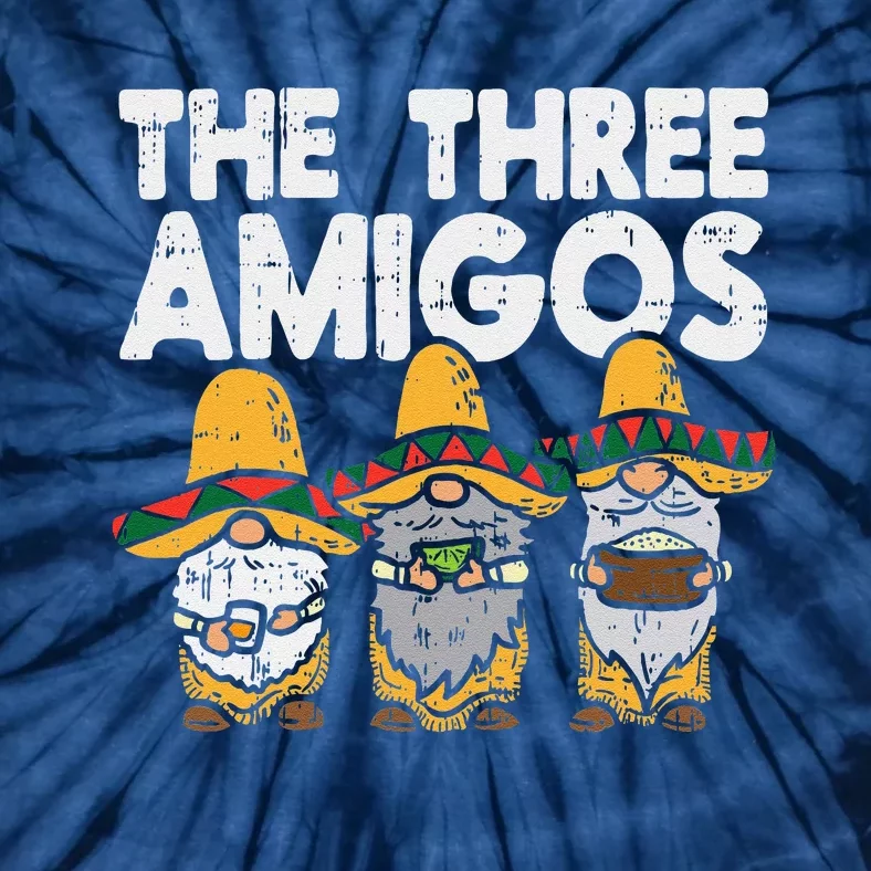 Three Amigos Mexican Gnomes Cute Cinco De Mayo Fiesta Garden Tie-Dye T-Shirt