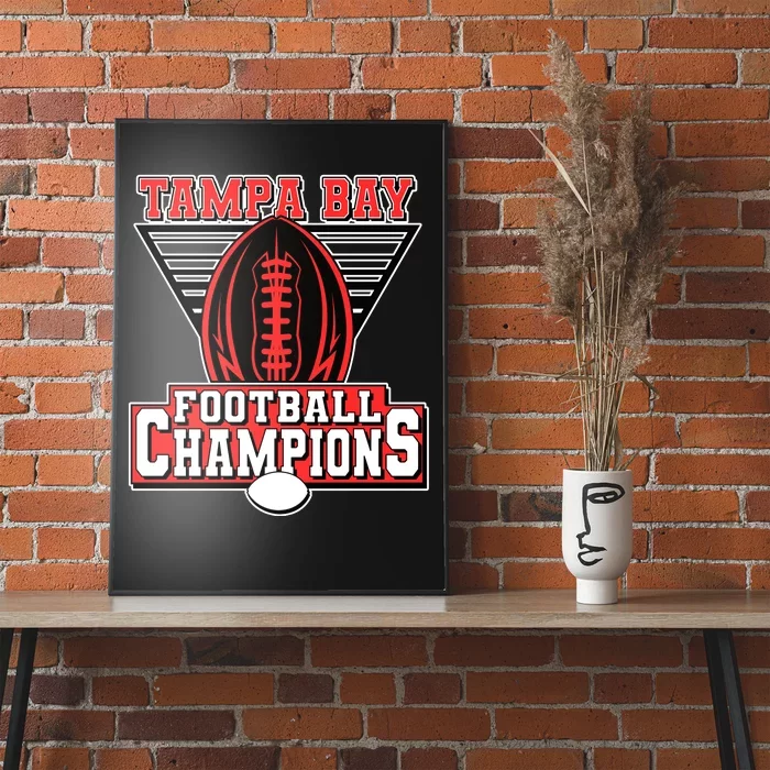 Tampa Bay Football Champions Sports Fans Poster