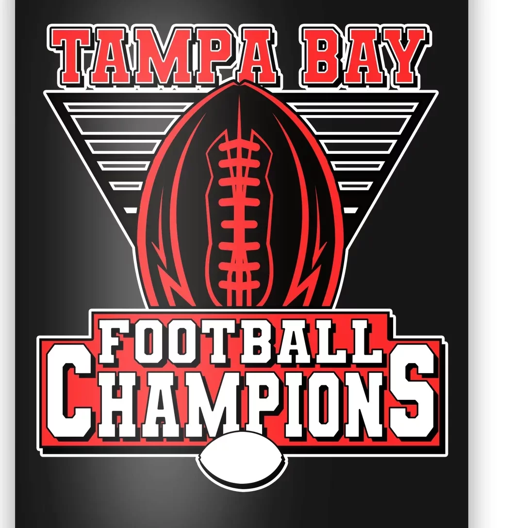 Tampa Bay Football Champions Sports Fans Poster