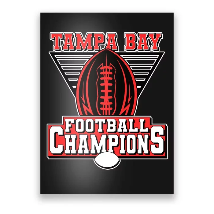 Tampa Bay Football Champions Sports Fans Poster