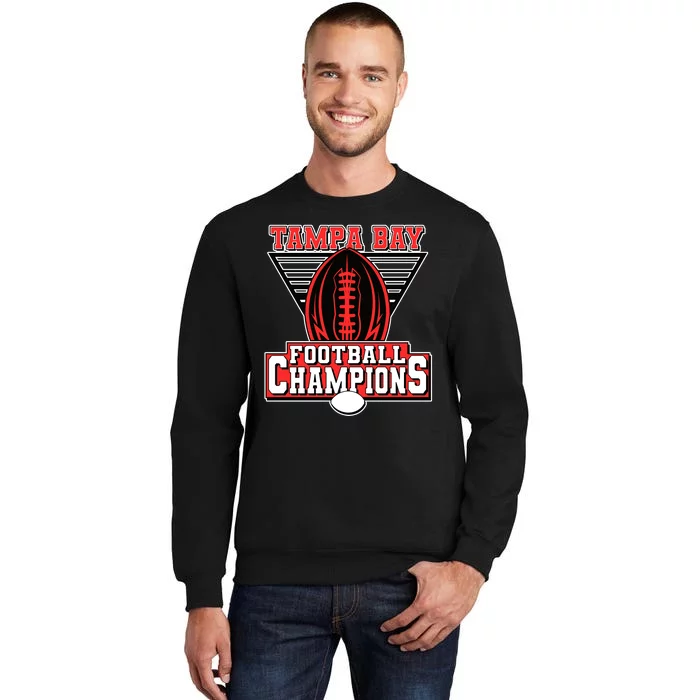 Tampa Bay Football Champions Sports Fans Tall Sweatshirt