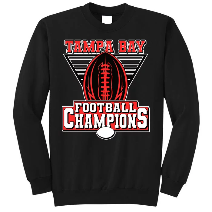 Tampa Bay Football Champions Sports Fans Tall Sweatshirt