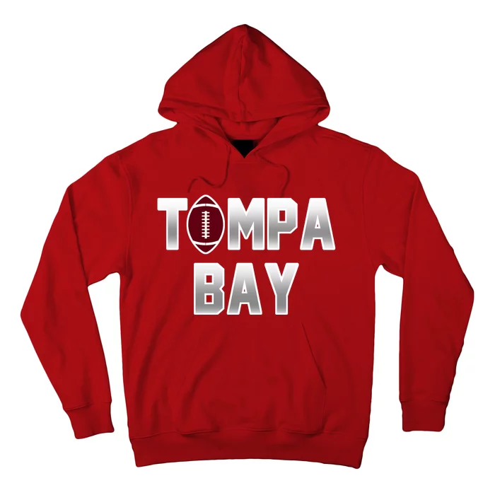 Tampa Bay Football For The Win Hoodie