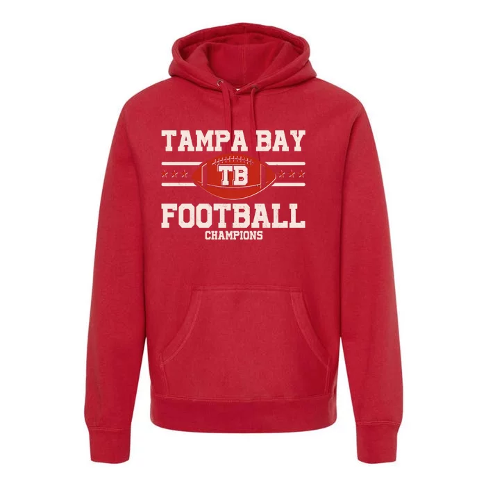 Tampa Bay TB Football Champions Premium Hoodie