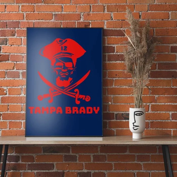 Tampa Brady Poster