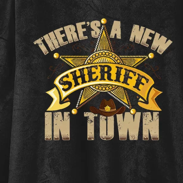 ThereS A New Sheriff In Town Deputy Sheriff Police Officer Hooded Wearable Blanket