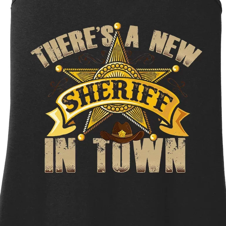 ThereS A New Sheriff In Town Deputy Sheriff Police Officer Ladies Essential Tank