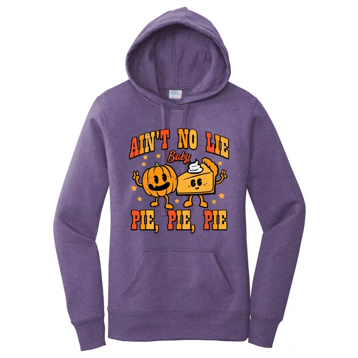 Thanksgiving Aint No Lie Baby Pie Women's Pullover Hoodie