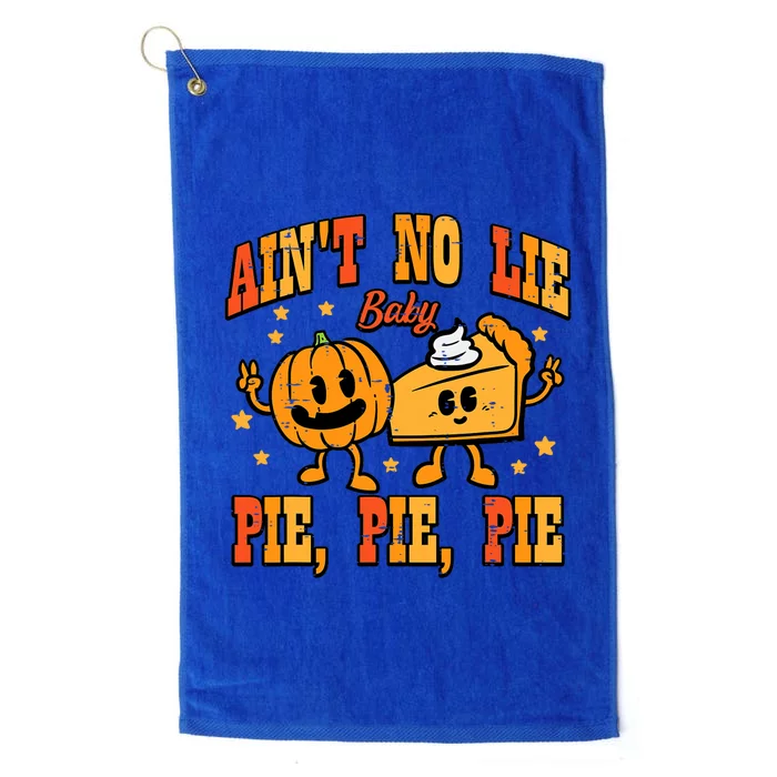 Thanksgiving Aint No Lie Baby Pie Platinum Collection Golf Towel