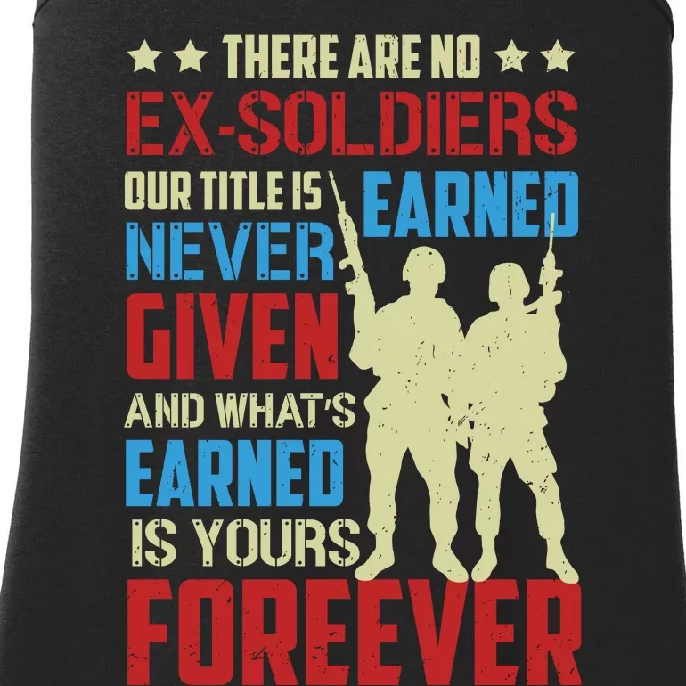 There Are No ExSoldiers Authentic Veteran US Veteran Motivational Slogan Ladies Essential Tank