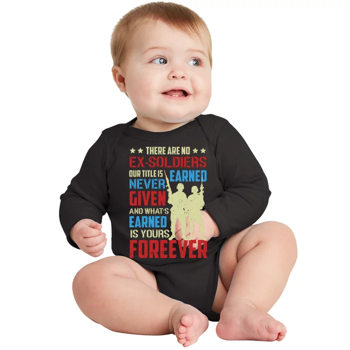 There Are No ExSoldiers Authentic Veteran US Veteran Motivational Slogan Baby Long Sleeve Bodysuit