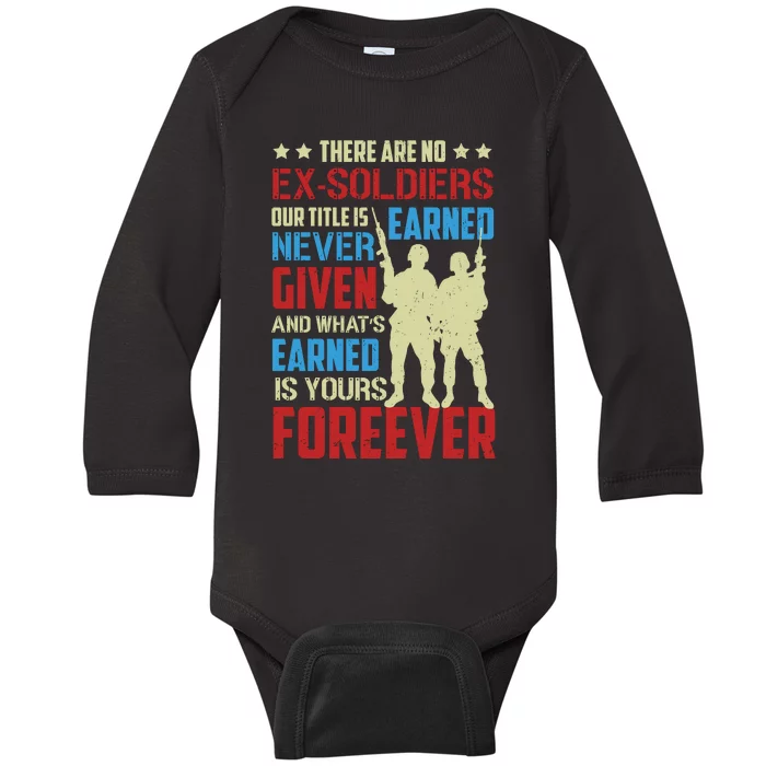 There Are No ExSoldiers Authentic Veteran US Veteran Motivational Slogan Baby Long Sleeve Bodysuit