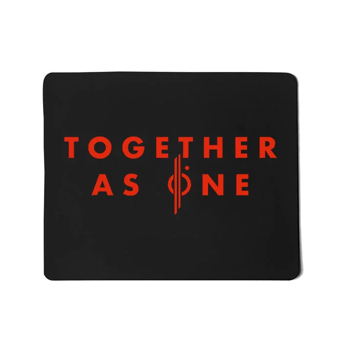 Together As One Mousepad