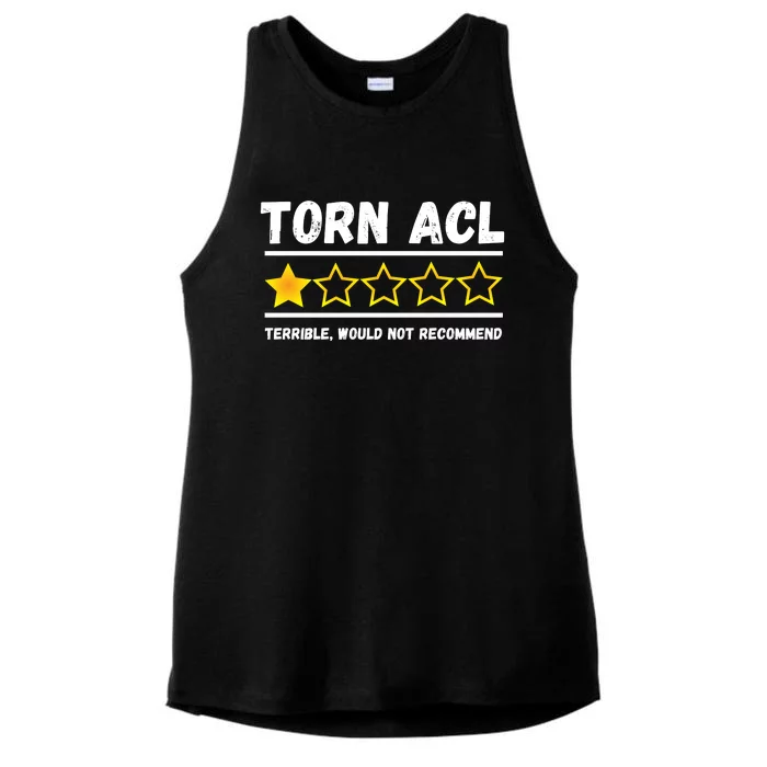 Torn ACL One Star Would Not Recommend Funny Knee Injury Ladies Tri-Blend Wicking Tank