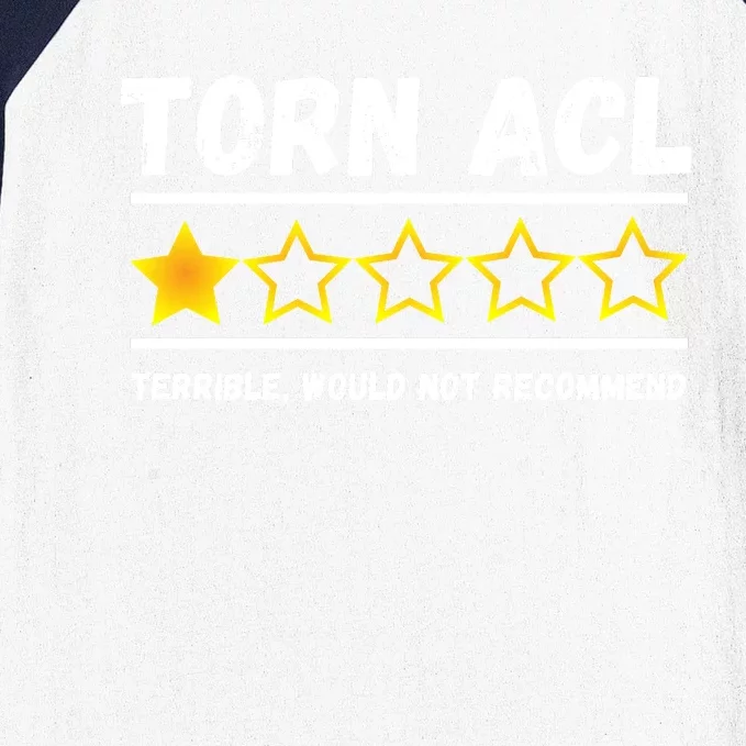 Torn ACL One Star Would Not Recommend Funny Knee Injury Baseball Sleeve Shirt