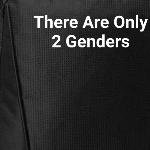 There Are Only 2 Genders City Backpack