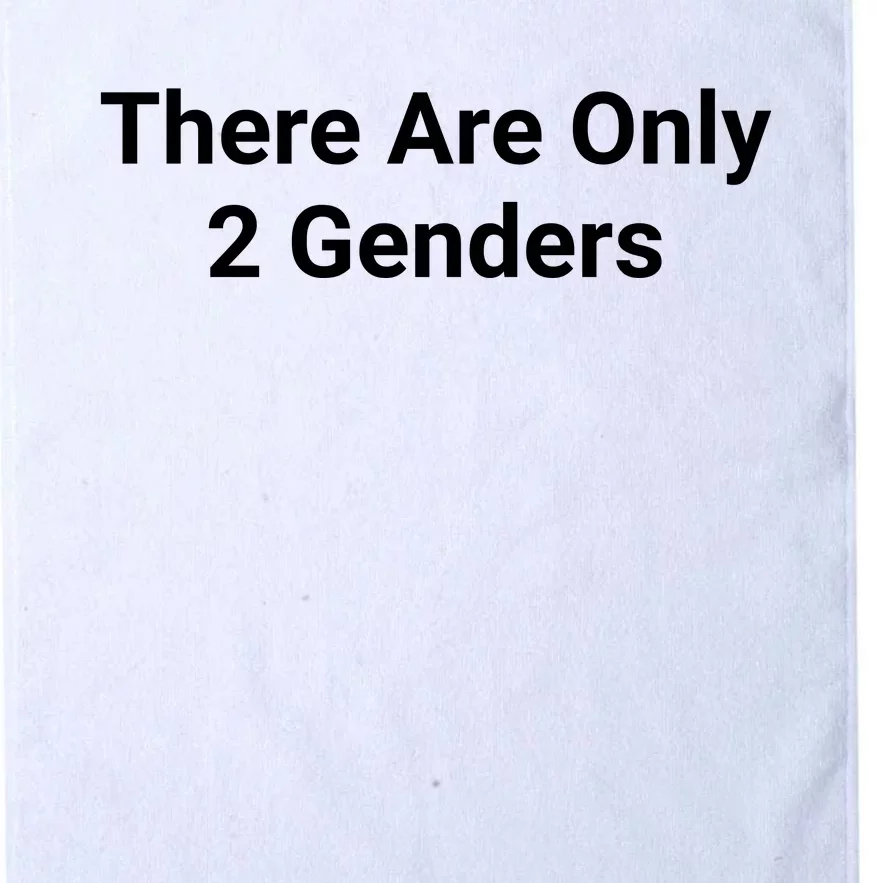 There Are Only 2 Genders Platinum Collection Golf Towel