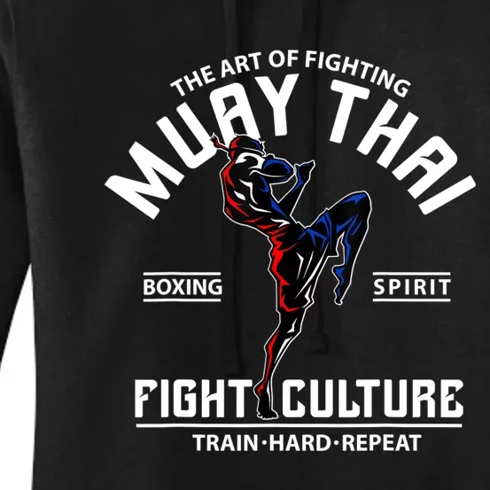 The Art Of Fighting Muay Thai Boxing Spirit Fight Culture Women's Pullover Hoodie