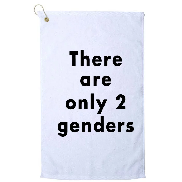 There Are Only 2 Genders Platinum Collection Golf Towel