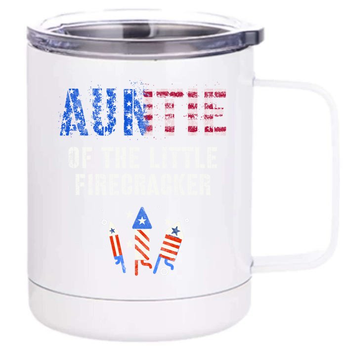 The Auntie Of The Little Firecracker 4th Of July Expecting Funny Gift Front & Back 12oz Stainless Steel Tumbler Cup