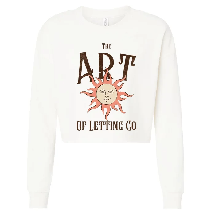 The Art Of Letting Go Cropped Pullover Crew