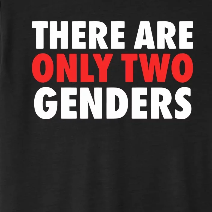 There Are Only Two Genders ChromaSoft Performance T-Shirt