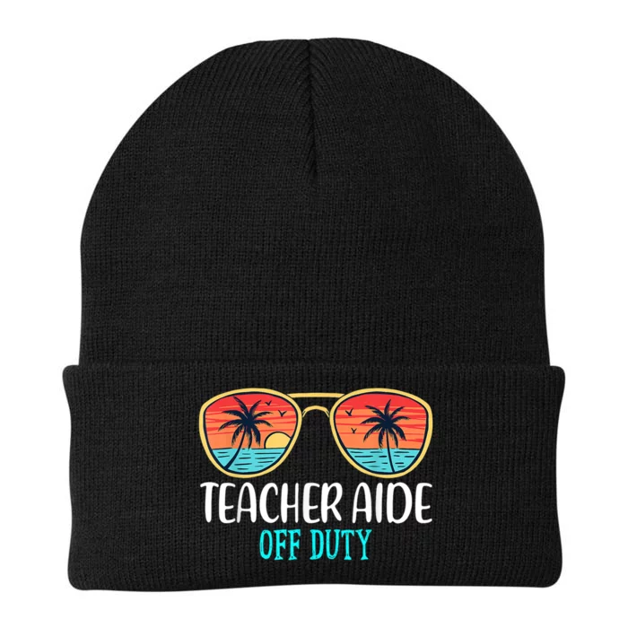 Teacher Aide Off Duty Happy Last Day Of School Summer Knit Cap Winter Beanie