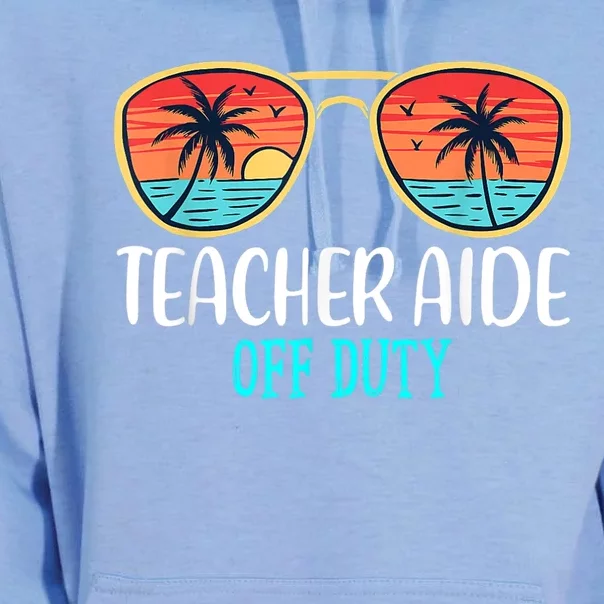 Teacher Aide Off Duty Happy Last Day Of School Summer Unisex Surf Hoodie