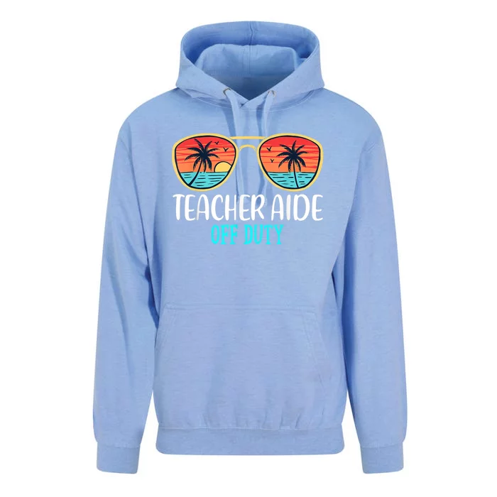 Teacher Aide Off Duty Happy Last Day Of School Summer Unisex Surf Hoodie