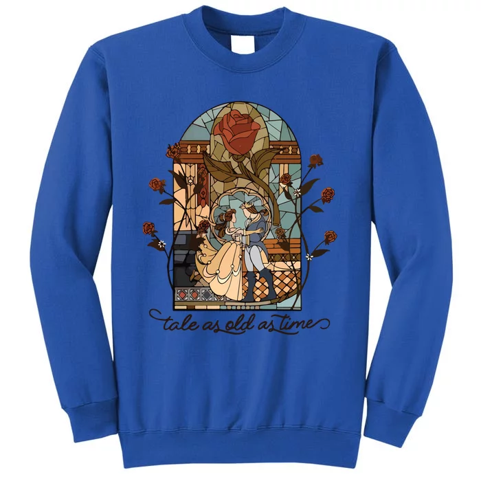 Tale As Old As Time Tall Sweatshirt